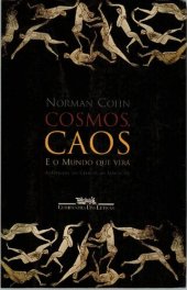 book Cosmos, Caos e O Mundo Que Virá