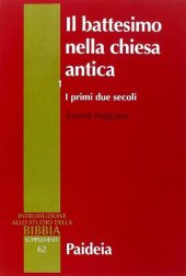 book Il battesimo nella Chiesa antica. I primi due secoli