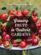 book Growing Fruit in Northern Gardens