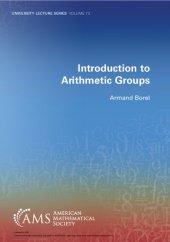 book Introduction to Arithmetic Groups