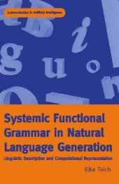 book Systemic functional grammar in natural language generation : linguistic description and computational representation