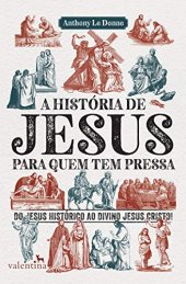 book A história de Jesus para quem tem pressa