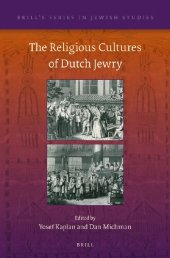 book The Religious Cultures of Dutch Jewry