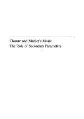 book Closure and Mahler's music: the role of secondary parameters