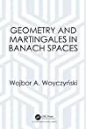 book Geometry and Martingales in Banach Spaces