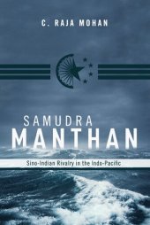 book Samudra Manthan: Sino-Indian Rivalry in the Indo-Pacific