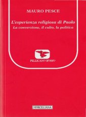 book L' esperienza religiosa di Paolo. La conversione, il culto, la politica