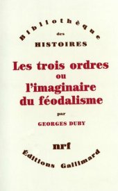 book Les Trois ordres ou l'imaginaire du féodalisme