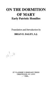 book On the Dormition of Mary: Early Patristic Homilies