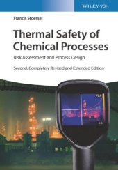 book Thermal Safety of Chemical Processes: Risk Assessment and Process Design