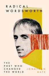 book Radical Wordsworth: The Poet Who Changed the World