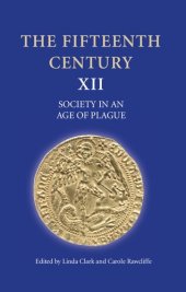 book The Fifteenth Century XII: Society in an Age of Plague