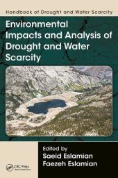 book Handbook of Drought and Water Scarcity: Environmental Impacts and Analysis of Drought and Water Scarcity