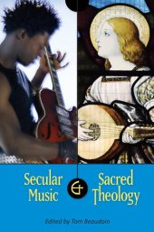 book Secular Music and Sacred Theology