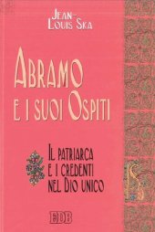 book Abramo e i suoi ospiti. Il patriarca e i credenti nel Dio unico