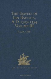 book The travels of Ibn Battuta, A.D. 1325-1354. Volume III