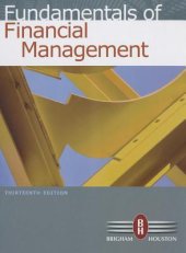 book Fundamentals of Financial Management (with Thomson ONE - Business School Edition)