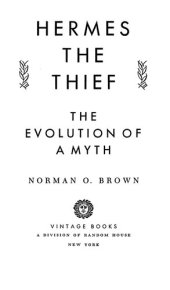 book Hermes the Thief: The Evolution of a Myth