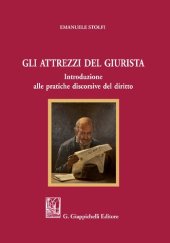 book Gli attrezzi del giurista: Introduzione alle pratiche discorsive del diritto