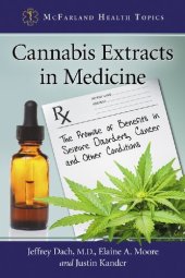 book Cannabis Extracts in Medicine: The Promise of Benefits in Seizure Disorders, Cancer and Other Conditions