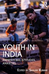 book Youth in India: Aspirations, Attitudes, Anxieties