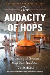 book The Audacity of Hops: The History of America's Craft Beer Revolution