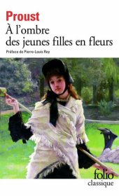 book À la recherche du temps perdu II - À l'ombre des jeunes filles en fleurs