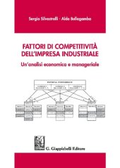 book Fattori di competitività dell'impresa industriale: Un'analisi economia e manageriale