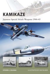 book Kamikaze: Japanese Special Attack Weapons 1944-45