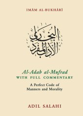 book Al-Adab Al-Mufrad with Full Commentary