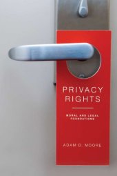 book Privacy Rights: Moral and Legal Foundations