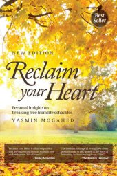 book Reclaim Your Heart: Personal insights on breaking free from life's shackles