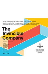 book The Invincible Company: Business Model Strategies From the World's Best Products, Services, and Organizations