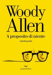 book A proposito di niente. Autobiografia