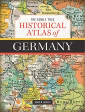 book The Family Tree Historical Atlas of Germany