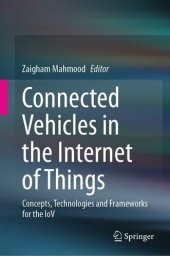 book Connected Vehicles in the Internet of Things: Concepts, Technologies and Frameworks for the IoV