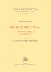 book Eresie e devozioni. La religione italiana in età moderna. Vol. 2: Inquisitori, ebrei, streghe.