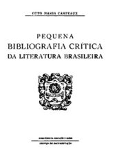 book Pequena Bibliografia Crítica da Literatura Brasileira