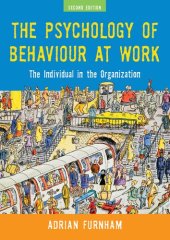 book The Psychology of Behaviour at Work: The Individual in the Organization