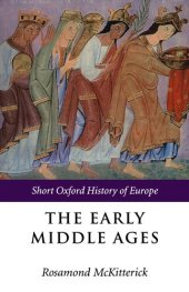 book The Early Middle Ages: Europe 400-1000