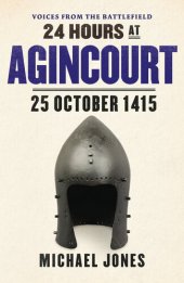 book 24 Hours at Agincourt  - 25 October 1415
