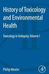 book History of Toxicology and Environmental Health: Toxicology in Antiquity Volume I: 1