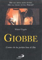 book Giobbe. L'uomo che ha parlato bene di Dio