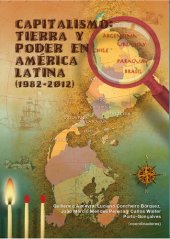 book Capitalismo:   Tierra y poder en américa latina (1982-2012) argentina, Brasil, chile, paraguay, uruguay