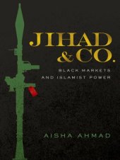 book Jihad & Co. - Black Markets and Islamist Power