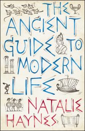 book The Ancient Guide to Modern Life