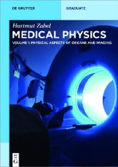 book Medical Physics: Imaging, Therapy, Materials