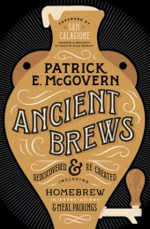 book Ancient Brews: Rediscovered and Re-created