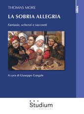 book Thomas More. La sobria allegria. Fantasie, scherzi e racconti (Studium)