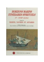 book Horizons marins, itinéraires spirituels (Ve-XVIIIe siècles). Volume II. Marins, navires et affaires